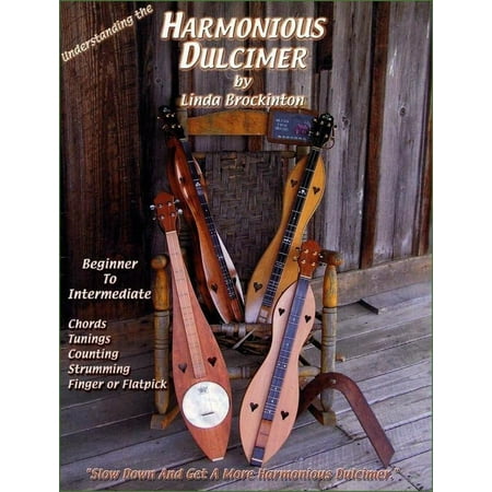 Linda Brockinton - Understanding The Harmonious Dulcimer