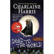 Sookie Stackhouse/True Blood: Dead to the World (Paperback)