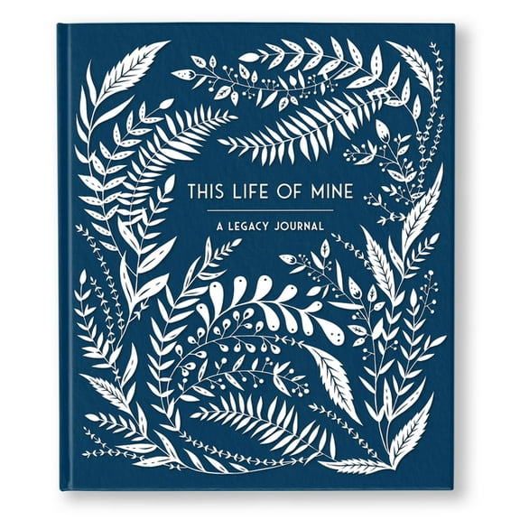 Keepsake Legacy Journals: This Life of Mine: A Keepsake Journal for Grandparents, Parents and Anyone to Preserve Memories, Moments & Milestones (Other)