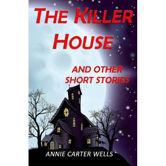 The Killer House: And Other Short Stories, (Paperback)