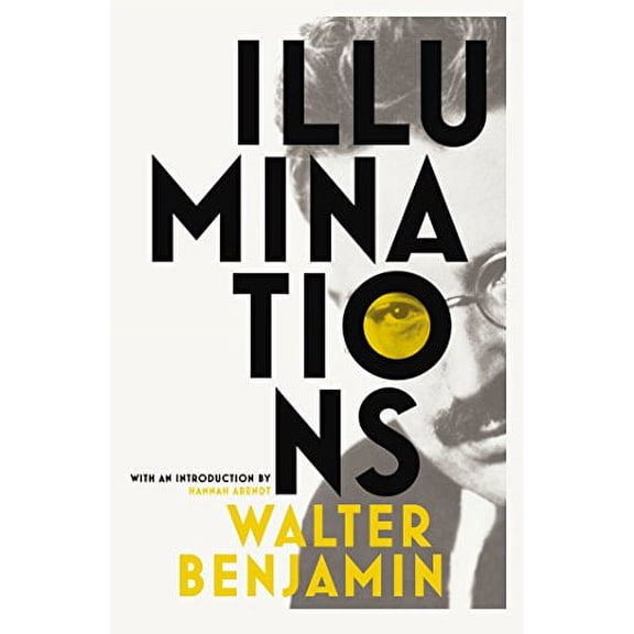 Illuminations (Paperback) by Walter Benjamin
