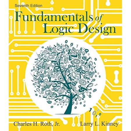 Fundamentals of Logic Design (Hardcover) by Roth, Larry L Kinney