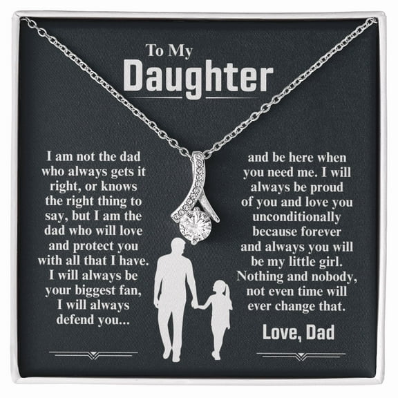 To My Daughter Necklace (I Am The Dad Who Will Love You) | Alluring Beauty Necklace Standard Box