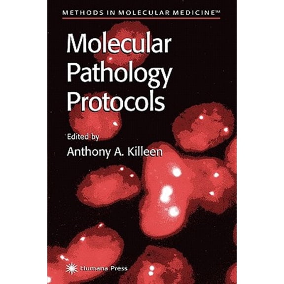 Pre-Owned Methods in Molecular Medicine Molecular Pathology Protocols, Book 49, (Paperback)