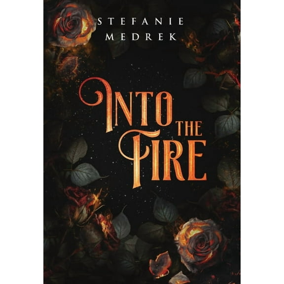Into the Fire, (Hardcover)