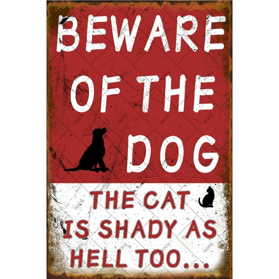 Noete Beware Of Dog  Sign Funny Warning Metal Tin  Sign for Yard & Fence, 12x16 Inch "The Cat Is Shady As Hell Too!" Outdoor Decor, Guard Dog Sign, Perfect Gift for Pet Lovers