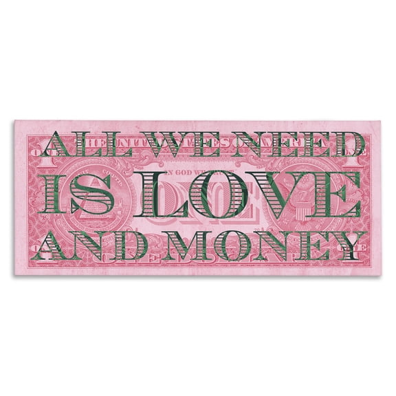 Stupell Industries Eclectic All We Need Love & Money Pink Dollar Canvas Art, 24 x 10, by Lil' Rue