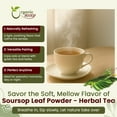 thumbnail image 4 of Organic Way Soursop Leaf Coarse Powder - Herbal Tea | Organic, Vegan, Non GMO & Gluten Free | Resealable Bag, USDA & Kosher Certified | 100% Raw from Sri Lanka (4 Oz), 4 of 8