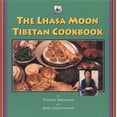 thumbnail image 1 of Pre-Owned The Lhasa Moon Tibetan Cookbook (Paperback) 1559391049 9781559391047, 1 of 1