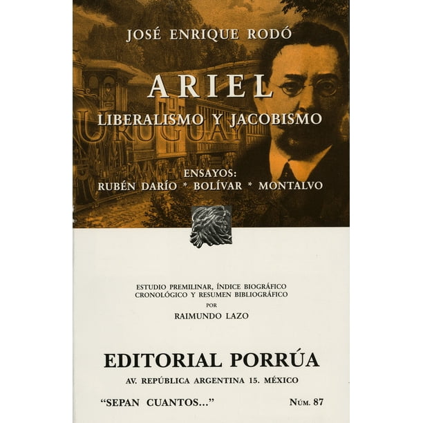ARIEL LIBERALISMO Y JACOBISMO JOSE ENRIQUE RODO | Bodega Aurrera en línea