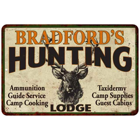 BRADFORD'S Hunting Lodge Metal Sign 8 x 12 Matte Finish Metal 108120015470