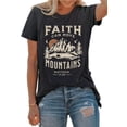 thumbnail image 3 of Faith Can Move Mountains Shirt Women Letter Printed Summer Vacation Tee Mountain Adventure Shirt Hiking Camping Shirt, 3 of 4