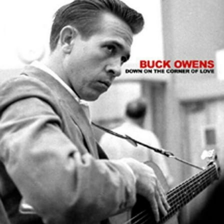 Buck Owens - Down on the Corner of Love - Music & Performance - CD