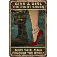 thumbnail image 1 of Vintage Sign Give A Girl The Right Shoes Metal Tin Sign Funny Wall Decor for Home Yard Garage Farmhouse Bar Kitchen 12×8 Inch, 1 of 5