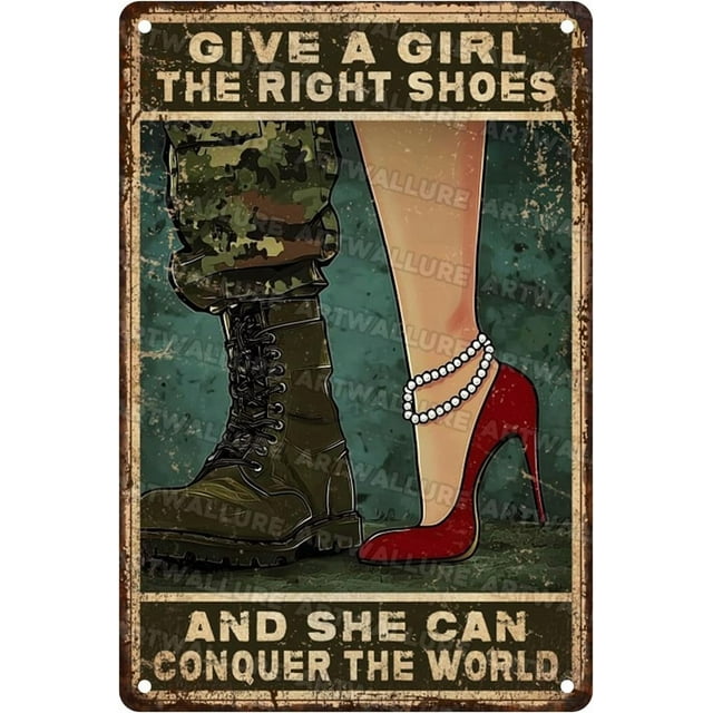 Vintage Sign Give A Girl The Right Shoes Metal Tin Sign Funny Wall Decor for Home Yard Garage Farmhouse Bar Kitchen 12×8 Inch