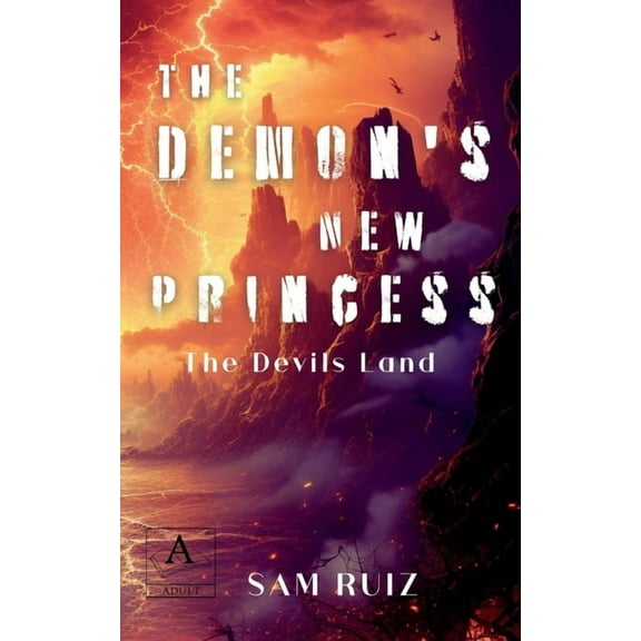 The Devils Land The Demons New Princess, Book 1, (Paperback)