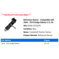 thumbnail image 2 of Reference Sensor - Compatible with 2004 - 2010 Dodge Dakota 3.7L V6 2005 2006 2007 2008 2009, 2 of 2