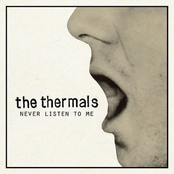 The Thermals - Never Listen to Me - Music & Performance - Vinyl [7-Inch]