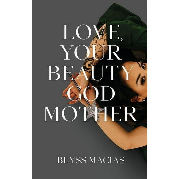 Love, Your Beauty Godmother (Paperback)