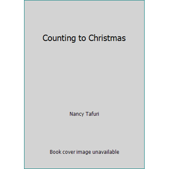 Pre-Owned Counting to Christmas (Paperback) 059027144X 9780590271448