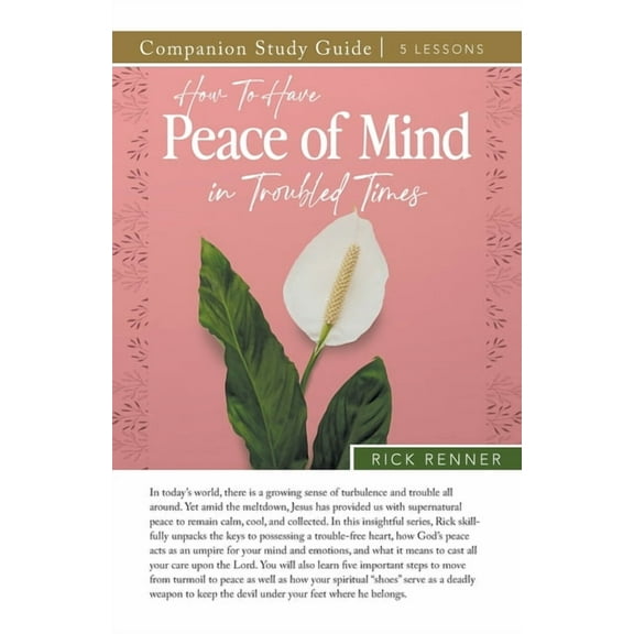 How to Have Peace of Mind in Troubled Times Study Guide, (Paperback)
