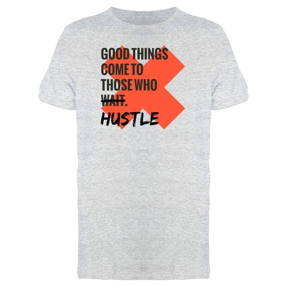 Good Things Motivation Tee Men's -Image by Shutterstock