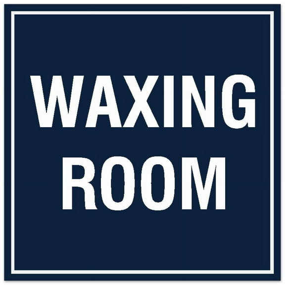 Signs ByLITA Square Waxing Room Sign - Easy Installation | Durable Material (Navy Blue / White) - Large