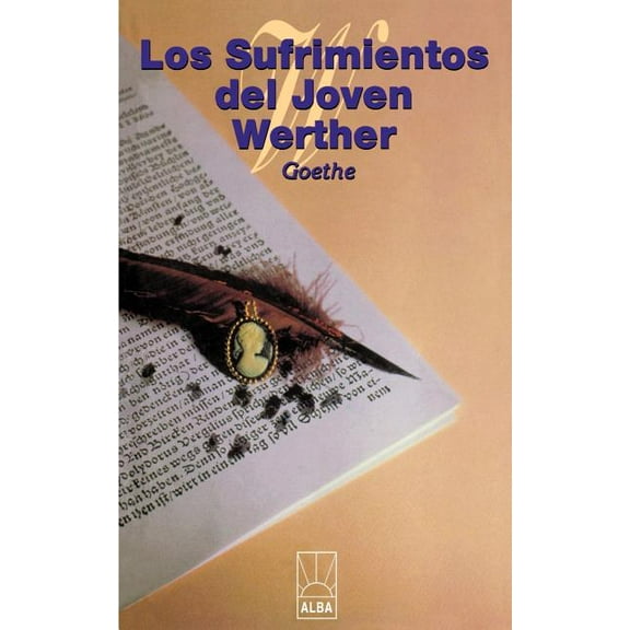 Los Sufrimientos Del Joven Werther / The Sorrows of Young Werther