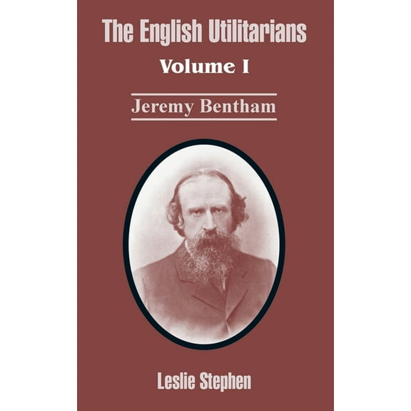 The English Utilitarians (Paperback)