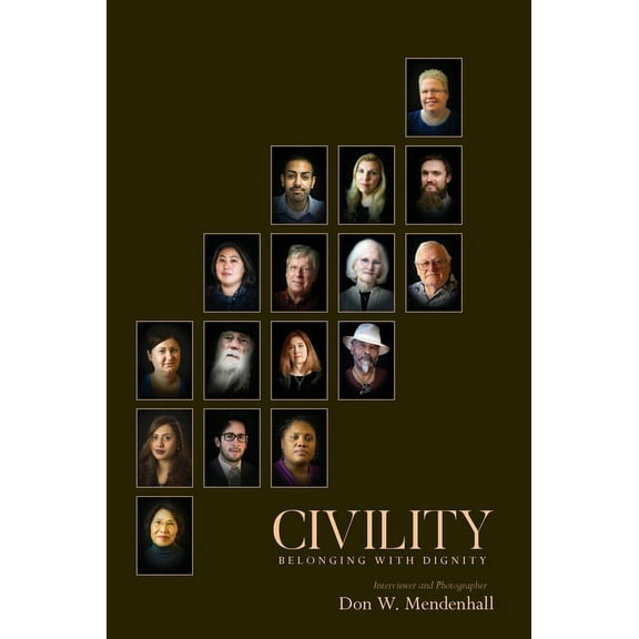 Civility: Belonging with Dignity, (Hardcover)