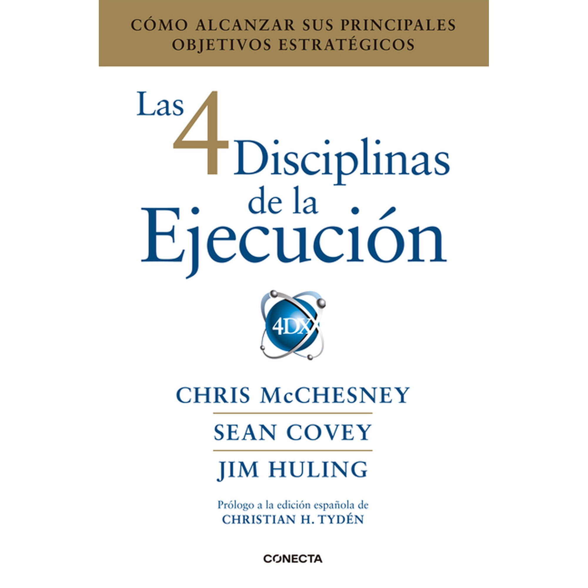 Las 4 Disciplinas de la EjecuciÃ£3n / The 4 Disciplines of Execution, (Paperback)