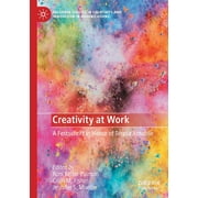 Palgrave Studies in Creativity and Innovation in Organizations: Creativity at Work: A Festschrift in Honor of Teresa Amabile (Paperback)