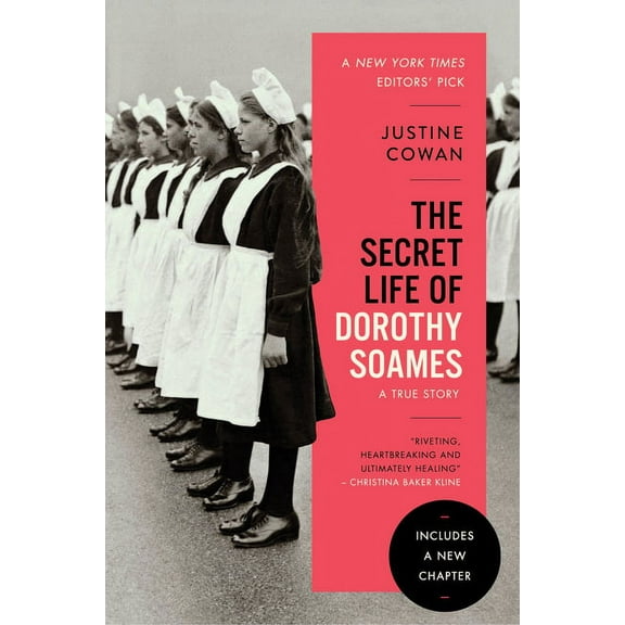 The Secret Life of Dorothy Soames: A True Story, (Paperback)