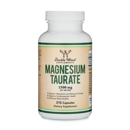 Magnesium Taurate Supplement For Sleep, Calming, and Cardiovascular Support (500mg, 210 Vegan Capsules) Made in USA, by Double Wood
