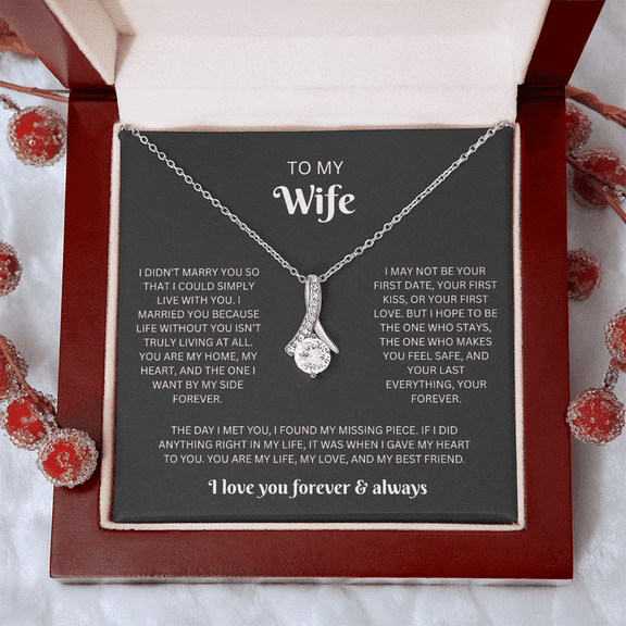 To My Wife (I Married You Because) Alluring Beauty Necklace Luxury Box