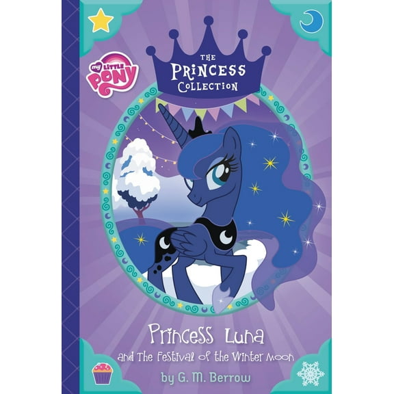 Pre-Owned Princess Luna and the Festival of the Winter Moon (Hardcover) 0316301698 9780316301695
