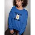 thumbnail image 2 of Fabulous Always Daisy Sweatshirt Women -Image by Shutterstock, Female Small, 2 of 4