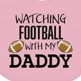 thumbnail image 4 of Inktastic Watching Football with My Daddy Boys or Girls Baby Bib, 4 of 4
