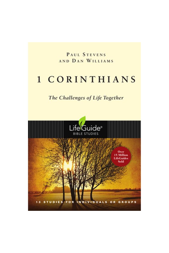 Pre-Owned 1 Corinthians: The Challenges of Life Together (Paperback) by R Paul Stevens, Paul Stevens, Dan Williams