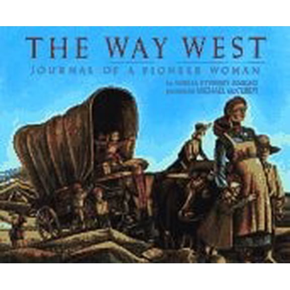 Pre-Owned The Way West: Journal of a Pioneer Woman, (Hardcover) 0671723758 9780671723750