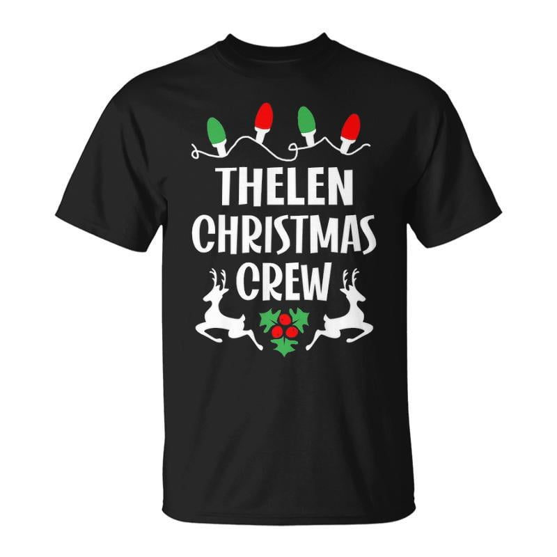 Thelen Name Gift Christmas Crew Thelen Unisex TShirt