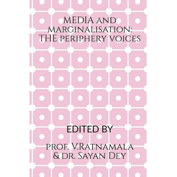 Media and Marginalisation, (Paperback)