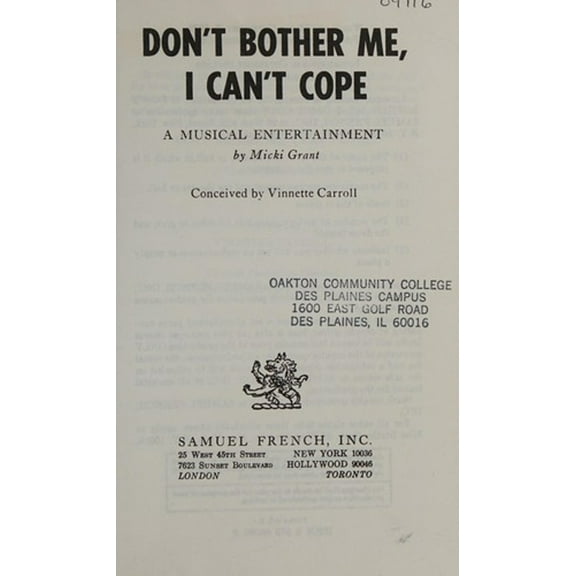 Pre-Owned Don't Bother Me, I Can't Cope : A Musical Entertainment (Hardcover) 9780573680809