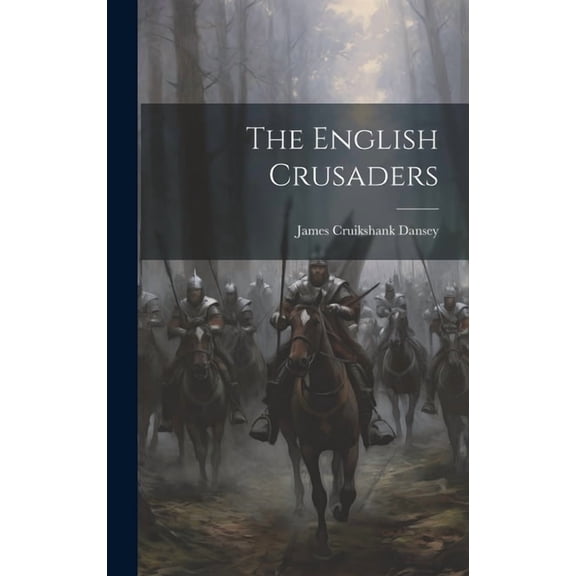 The English Crusaders (Hardcover)