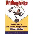 thumbnail image 2 of Arithmetricks : 50 Façons Faciles d'Ajouter, Soustraire, Multiplier et Diviser Sans Calculatrice, 2 of 3