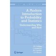 thumbnail image 2 of A Modern Introduction to Probability and Statistics : Understanding Why and How, 2 of 4