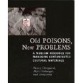 thumbnail image 1 of Anciens Poisons, Nouveaux Problèmes, une Ressource Muséale pour la Gestion des Matériaux Culturels Contaminés, 1 of 3