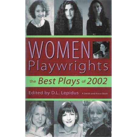 Women Playwrights : The Best Plays of 2002
