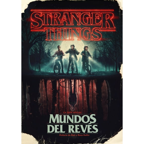 Stranger Things. Mundos al revs / Stranger Things: Worlds Turned Upside Down (Hardcover)