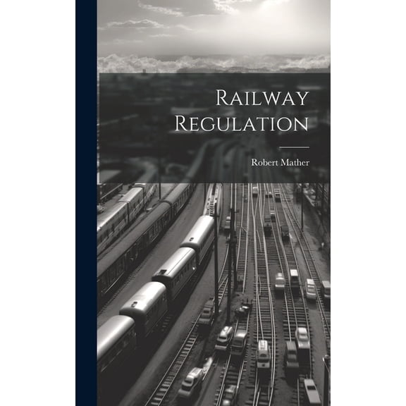Railway Regulation (Hardcover)